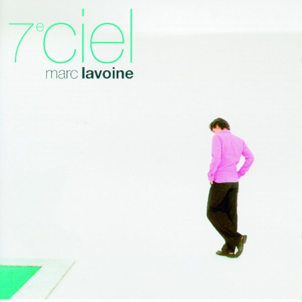 Album Marc Lavoine - Septieme ciel