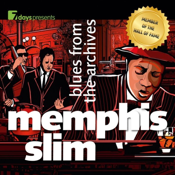 Album Memphis Slim - 7days Presents: Memphis Slim - Blues from the Archives