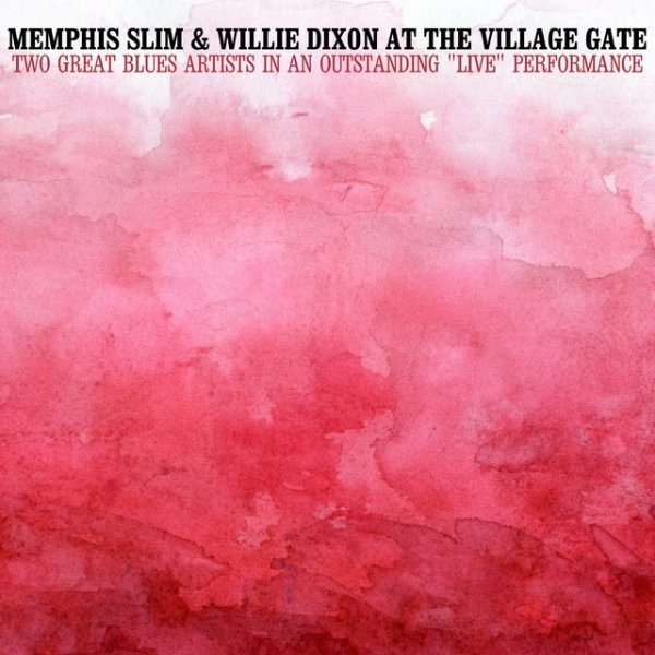 Memphis Slim At the Village Gate, 1962