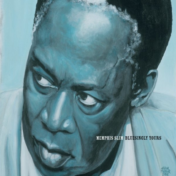 Memphis Slim Bluesingly Yours, 2006