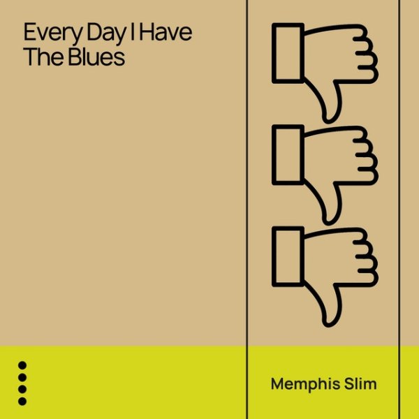 Every Day I Have the Blues Album 