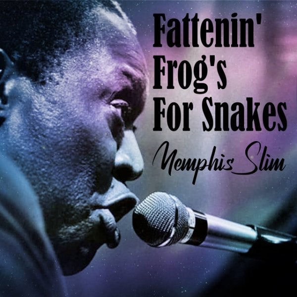 Fattenin' Frog's for Snakes Album 