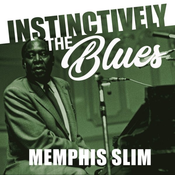 Instinctively the Blues - Memphis Slim Album 