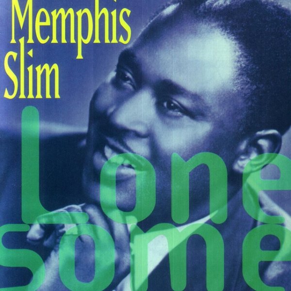 Memphis Slim Lonesome, 2006