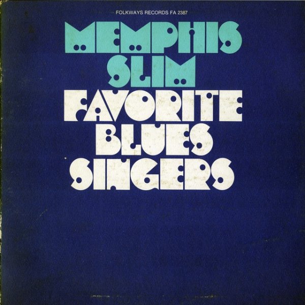 Memphis Slim - Favorite Blues Singers Album 