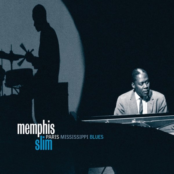 Memphis Slim Paris Mississippi Blues, 2004