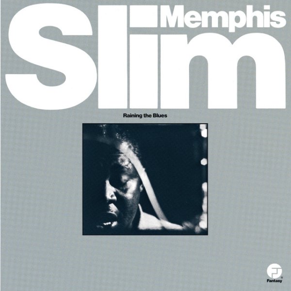 Album Memphis Slim - Raining The Blues