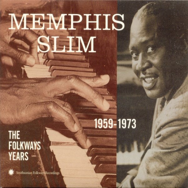 Memphis Slim The Folkways Years, 1959-1973, 2000