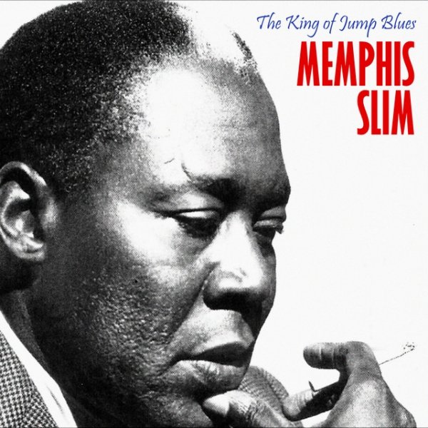 Memphis Slim The King of Jump Blues, 2020