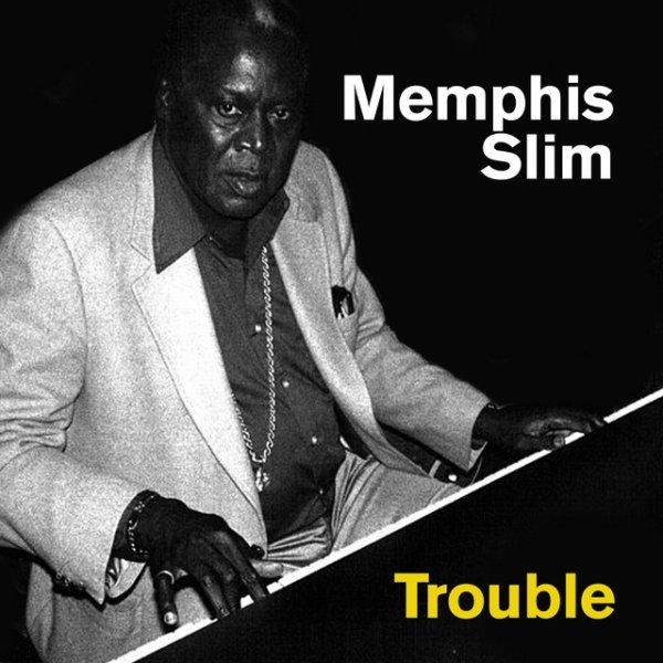 Album Memphis Slim - Trouble