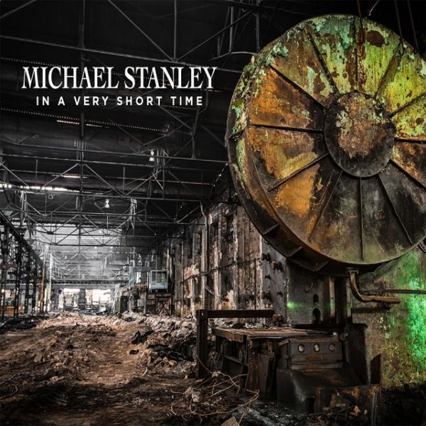 Michael Stanley In a Very Short Time, 2016