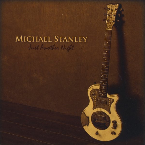 Michael Stanley Just Another Night, 2016