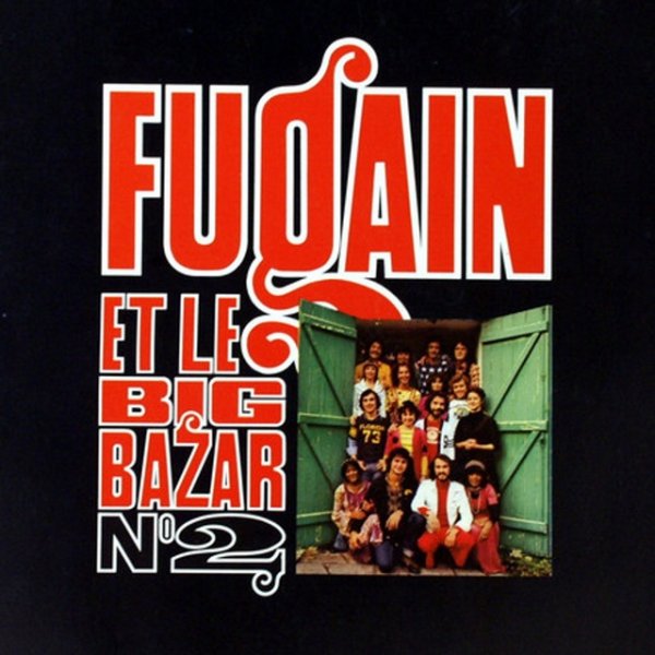 Michel Fugain Fugain Et Le Big Bazar N°2, 1973