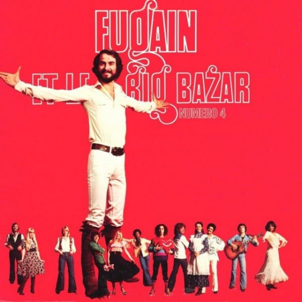 Michel Fugain Fugain Et Le Big Bazar Numéro 4, 1976