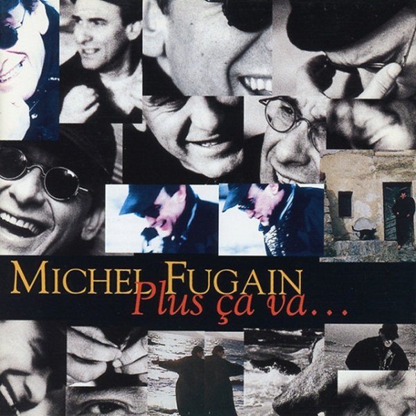 Album Michel Fugain - Plus ça va...