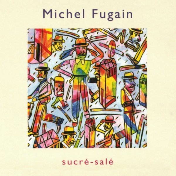 Album Michel Fugain - Sucré salé