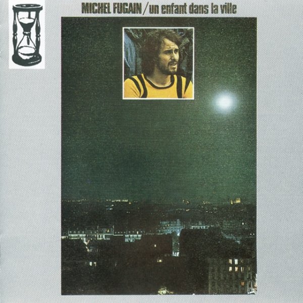 Album Michel Fugain - Un enfant dans la ville