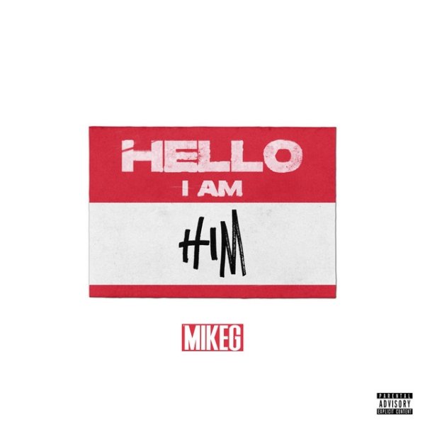 Album Mike G - I Am Him