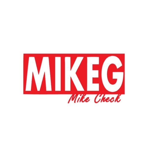 Mike Check Album 