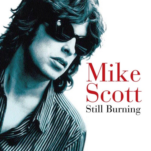 Album Mike Scott - Still Burning