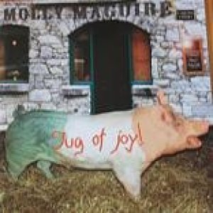 Album Molly Maguire - Jug Of Joy!