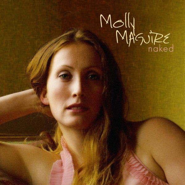 Molly Maguire Naked, 2010