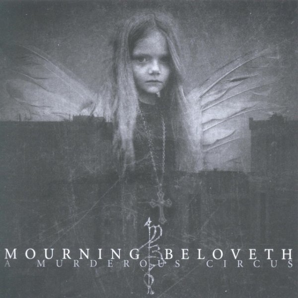 Mourning Beloveth A murderous circus Expanded Edition, 2005