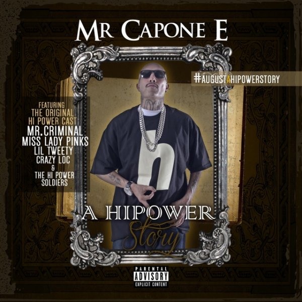 Mr. Capone-e A Hi Power Story, 2017