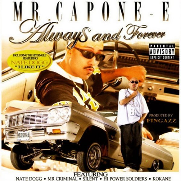 Mr. Capone-e Always And Forever, 2004