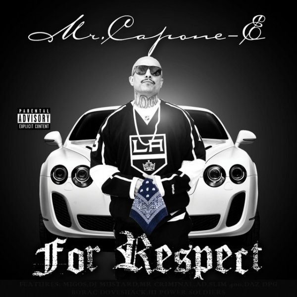 Mr. Capone-e For Respect, 2016