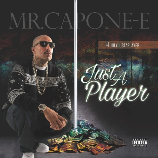 Album Mr. Capone-e - Just a Player