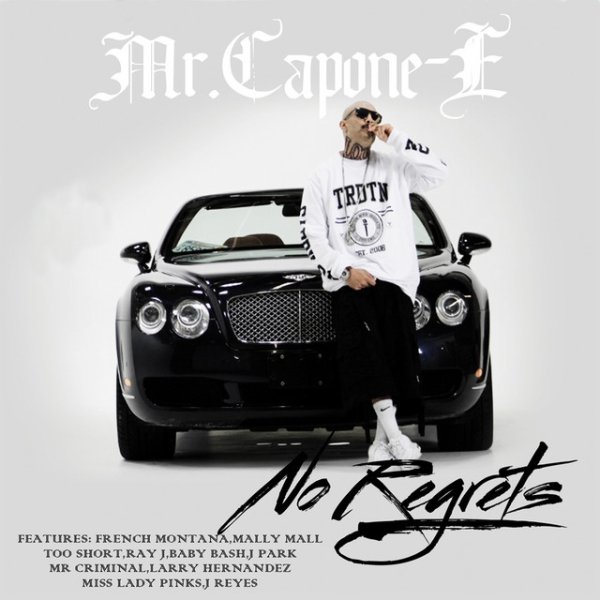 Album Mr. Capone-e - No Regrets