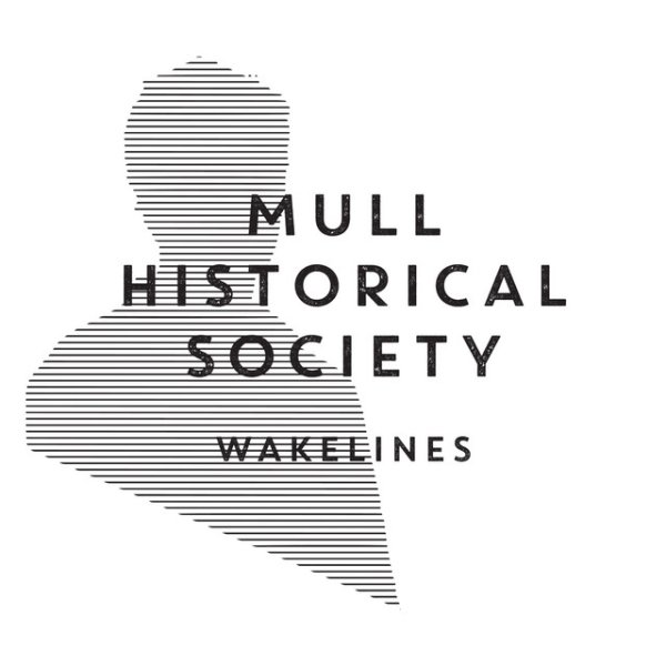 Album Mull Historical Society - Wakelines