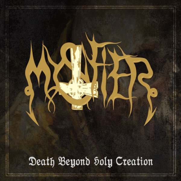 Album Mystifier - Death Beyond Holy Creation