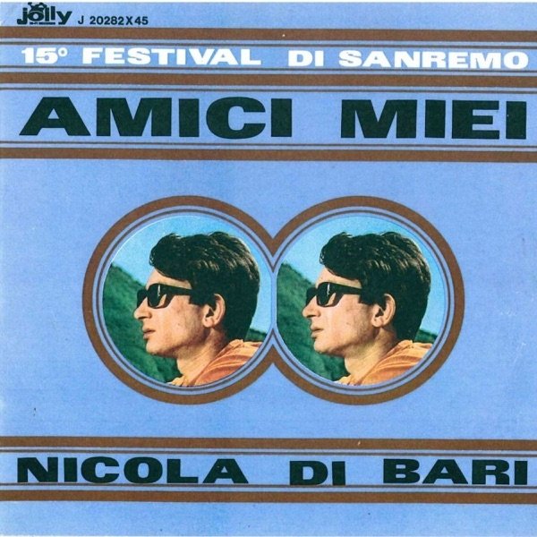 Nicola Di Bari Amici miei - Amo te solo te, 1965