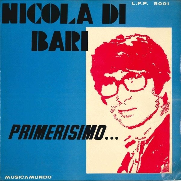 Nicola Di Bari Primerisimo…, 2016