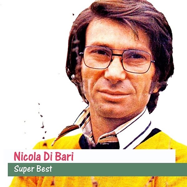 Album Nicola Di Bari - Super Best