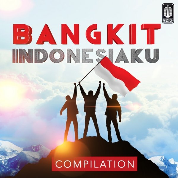 Bangkit Indonesiaku Album 