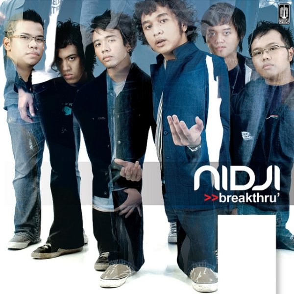 Nidji Breakthru, 2005