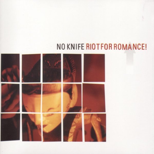 Album No Knife - Riot For Romance!