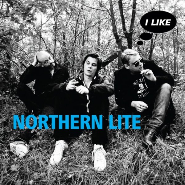 Northern Lite I Like, 2011