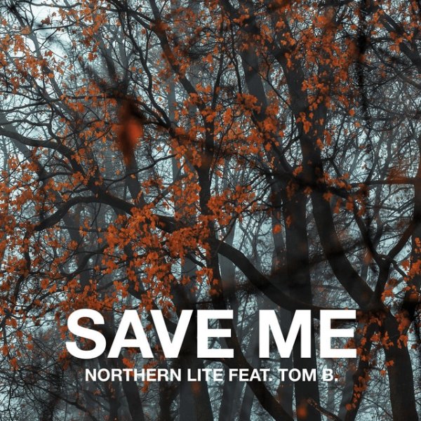 Northern Lite Save Me, 2022