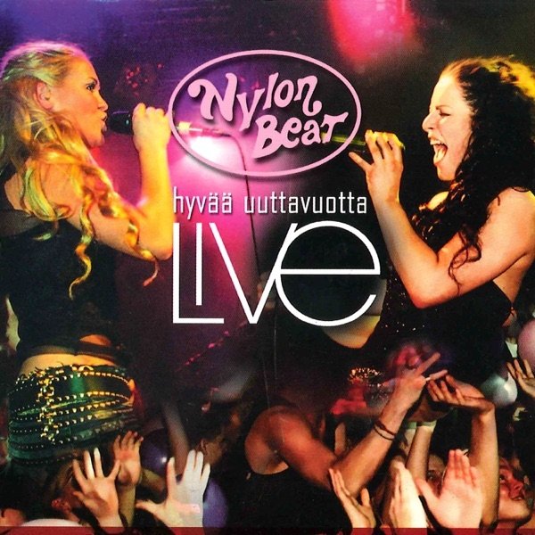 Nylon Beat Hyvää Uuttavuotta (Live), 2004