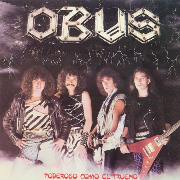 Obus Poderoso Como El Trueno, 1982