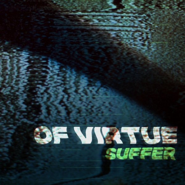 Album Of Virtue - Suffer