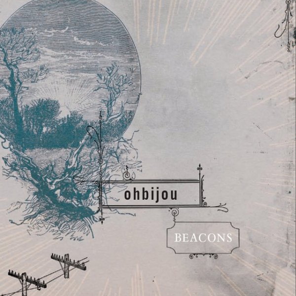 Ohbijou Beacons, 2009