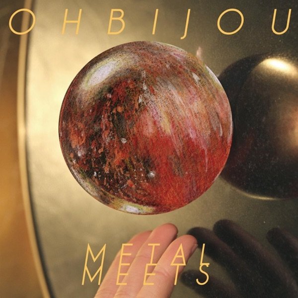 Album Ohbijou - Metal Meets