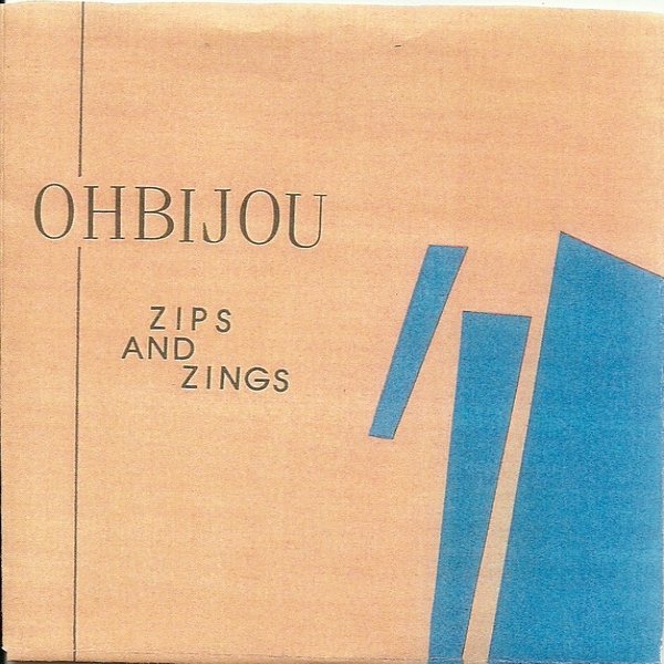 Album Ohbijou - Zips and Zings