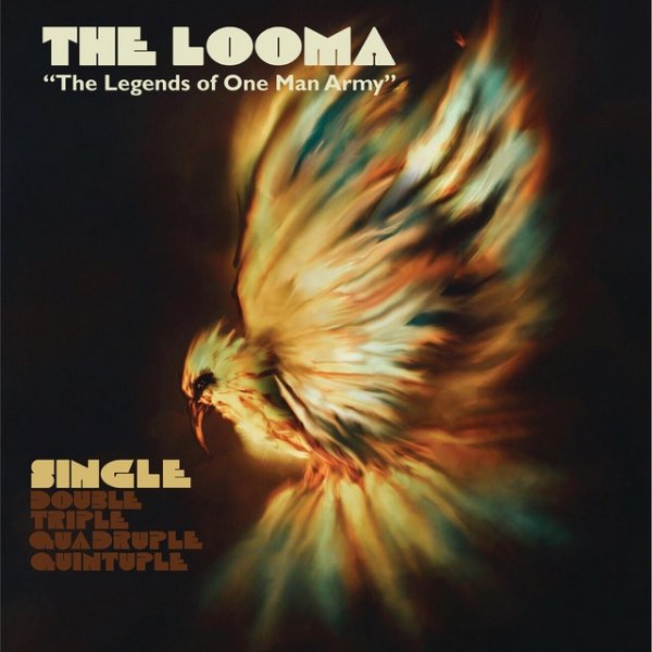 The Looma (The Legends of One Man Army) Album 