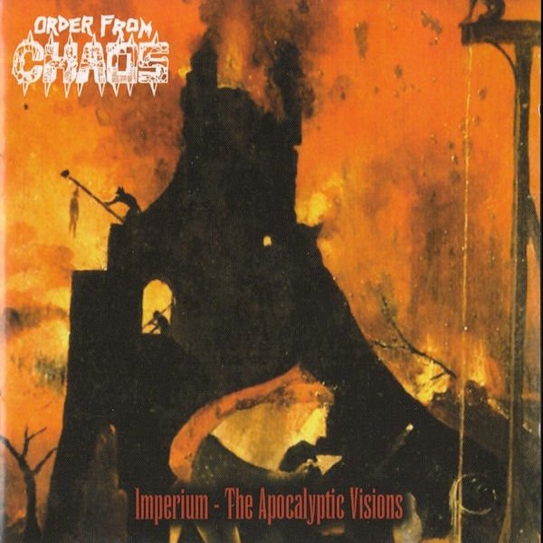 Order From Chaos Imperium - The Apocalyptic Visions, 2005